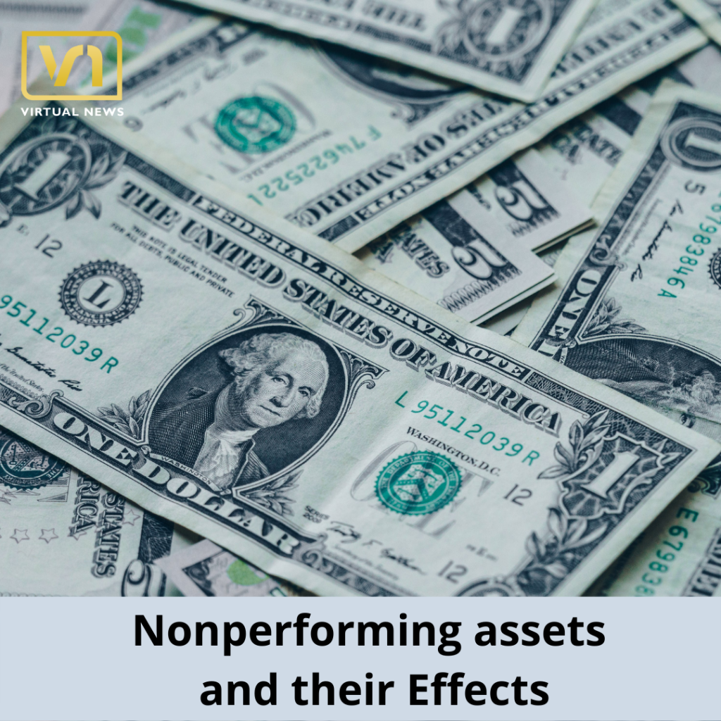 Nonperforming assets and their effects