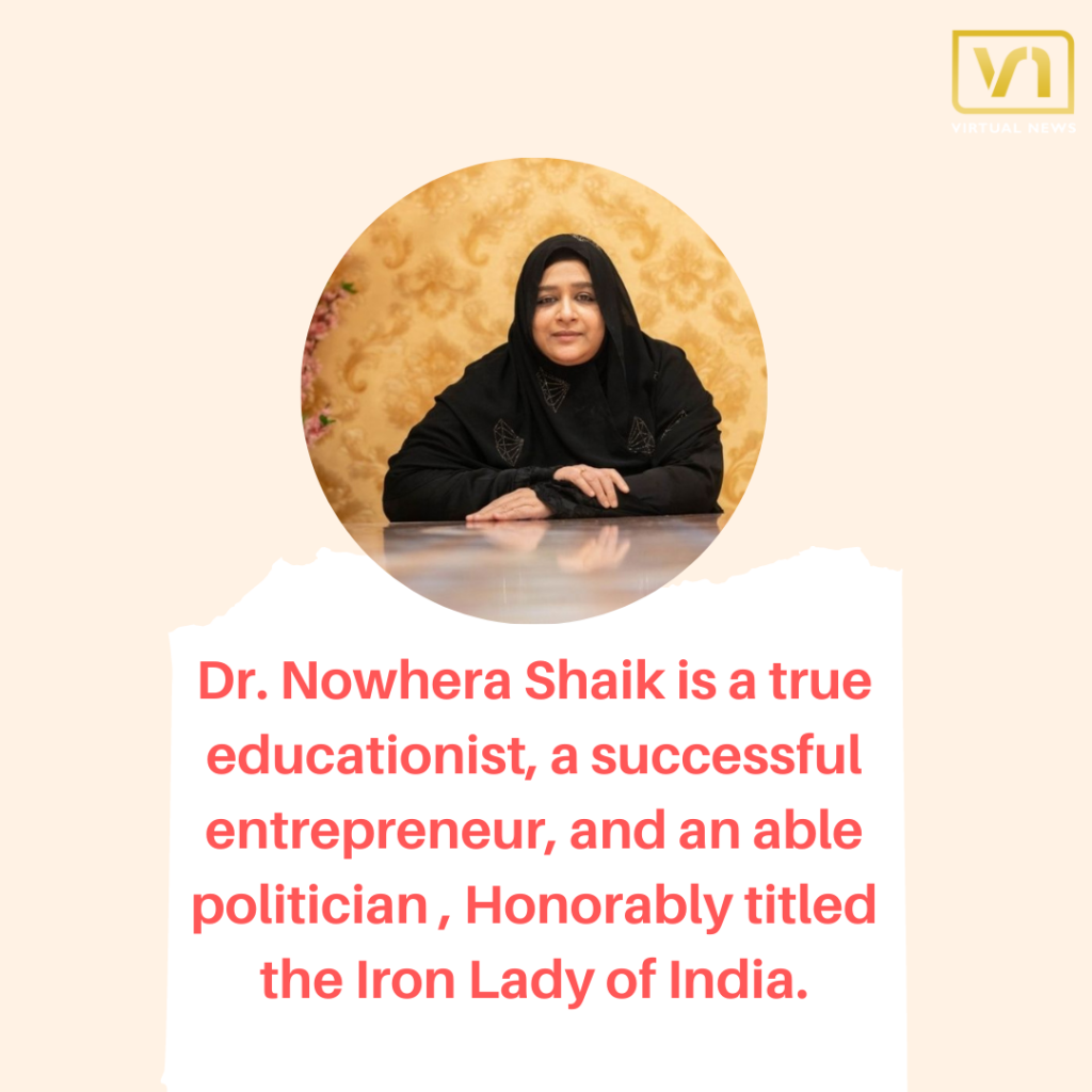 An Educationist like no other, Dr. Nowhera Shaik