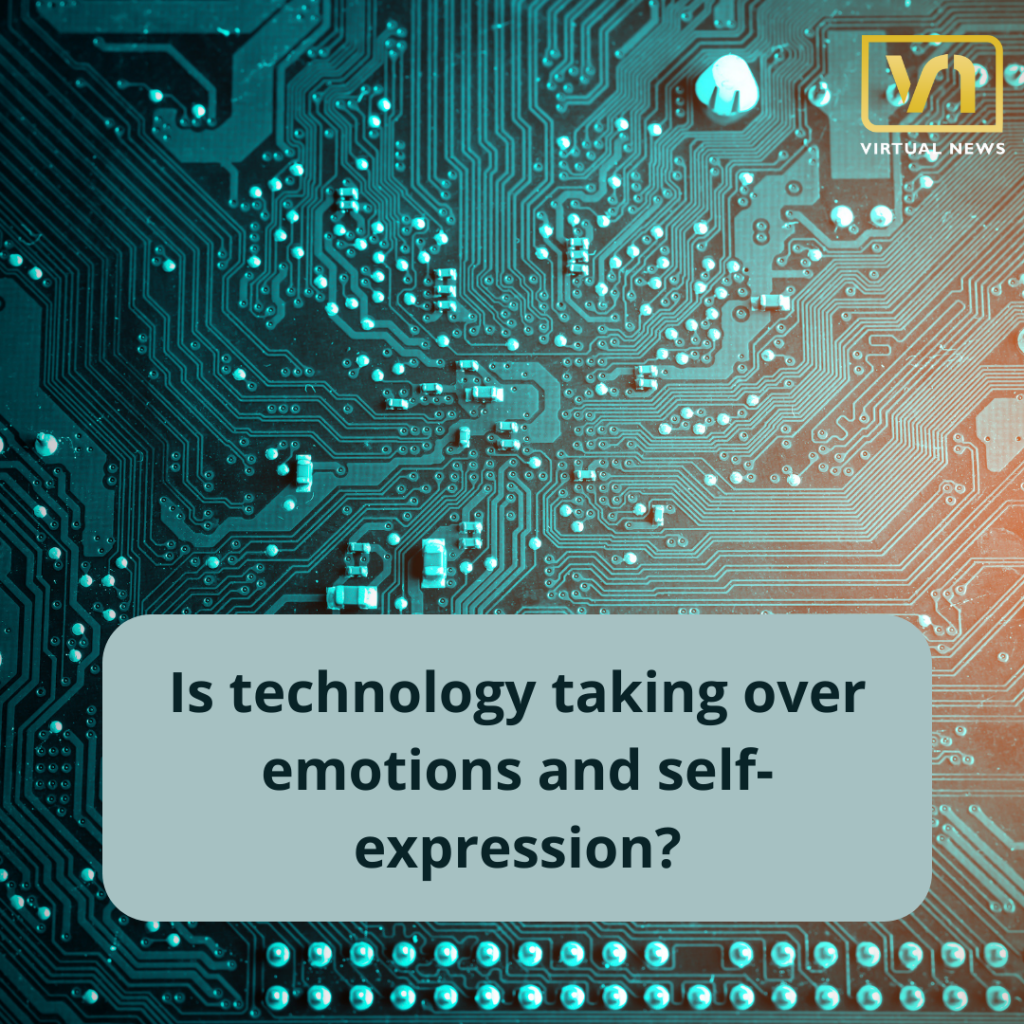 Is technology taking over emotions and self-expression?