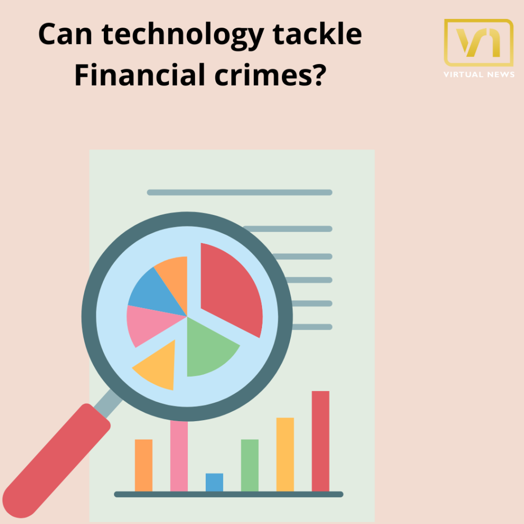 Can technology tackle Financial crimes?