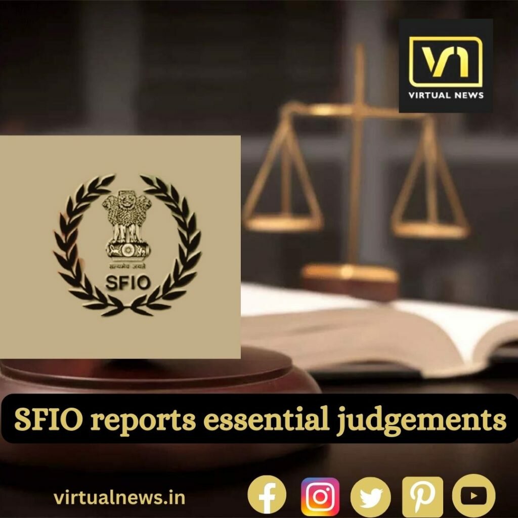 SFIO reports essential judgements.